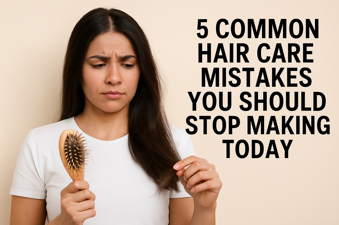 5 Common Hair Care Mistakes You Should Stop Making Today