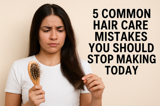 5 Common Hair Care Mistakes You Should Stop Making Today